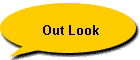 Out Look